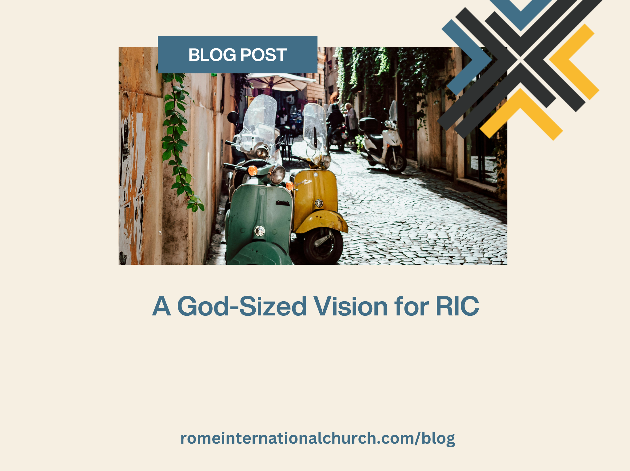 A God-Sized Vision for RIC