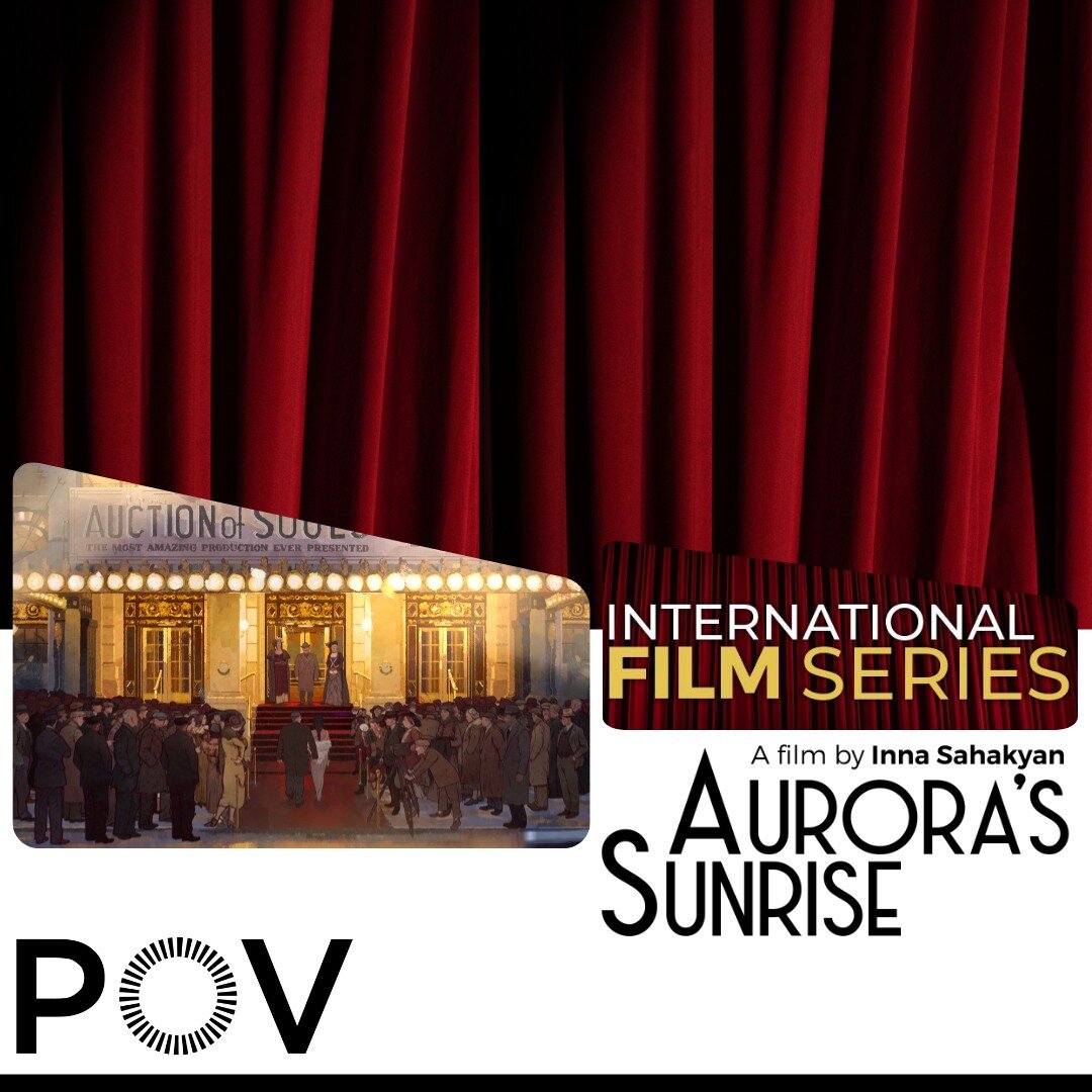 Great news! Join us on Mar. 6th at 7:00 pm in New York for a special screening of Aurora's Sunrise, part of the International Film Series!

Presented in collaboration with POV, the independent non-fiction film series on PBS. 🎬 Admission is FREE! See