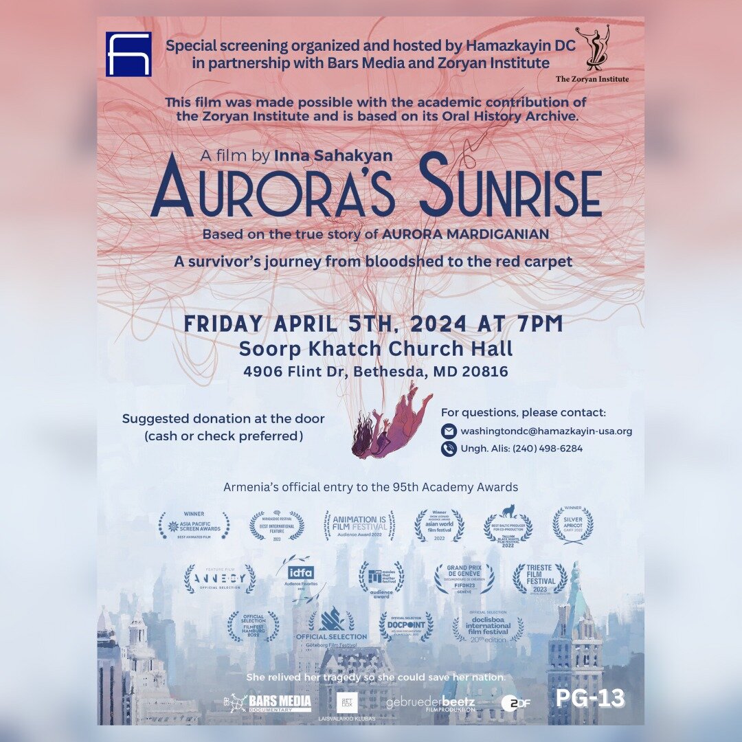 WASHINGTON DC: Screening of &quot;Aurora's Sunrise&quot; and Master Class with Inna Sahakyan❗

🎬 Join for the screening of &quot;Aurora's Sunrise&quot; followed by a master class with director Inna Sahakyan 🎥

Screening Details:

📅 Date: Friday, A