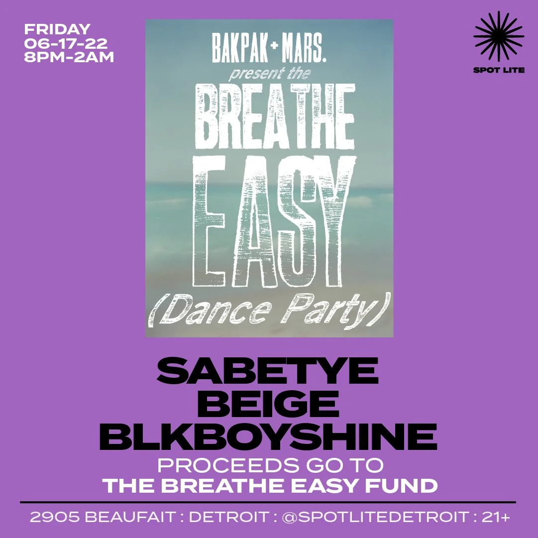 06/17: BAKPAK + MARS. PRESENT THE BREATHE EASY (DANCE PARTY)