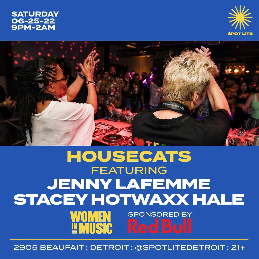 06/25: HOUSECATS FEATURING JENNY LAFEMME &amp; STACEY HOTWAXX HALE