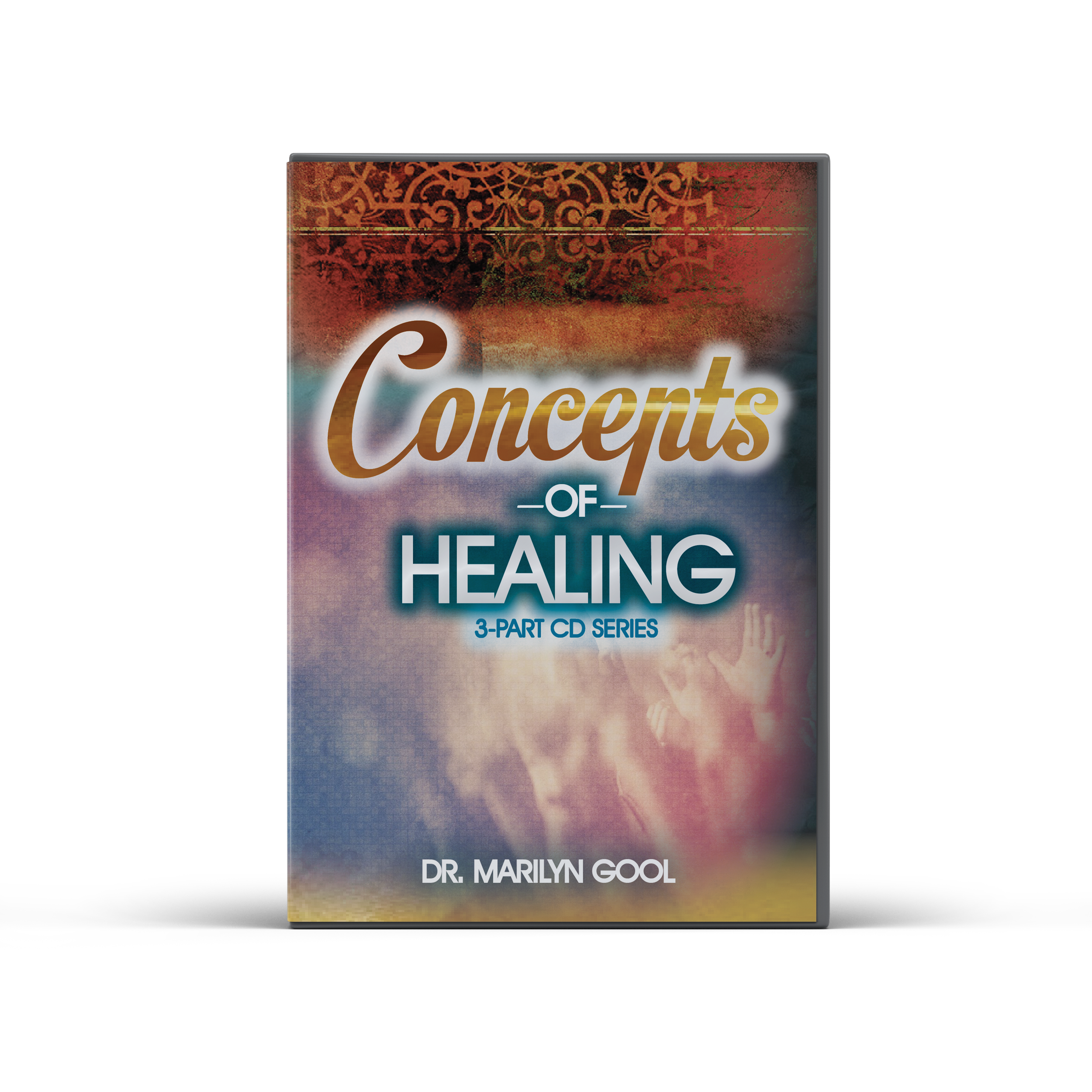 "Concepts of Healing" 3-Part CD Series by Marilyn Gool 