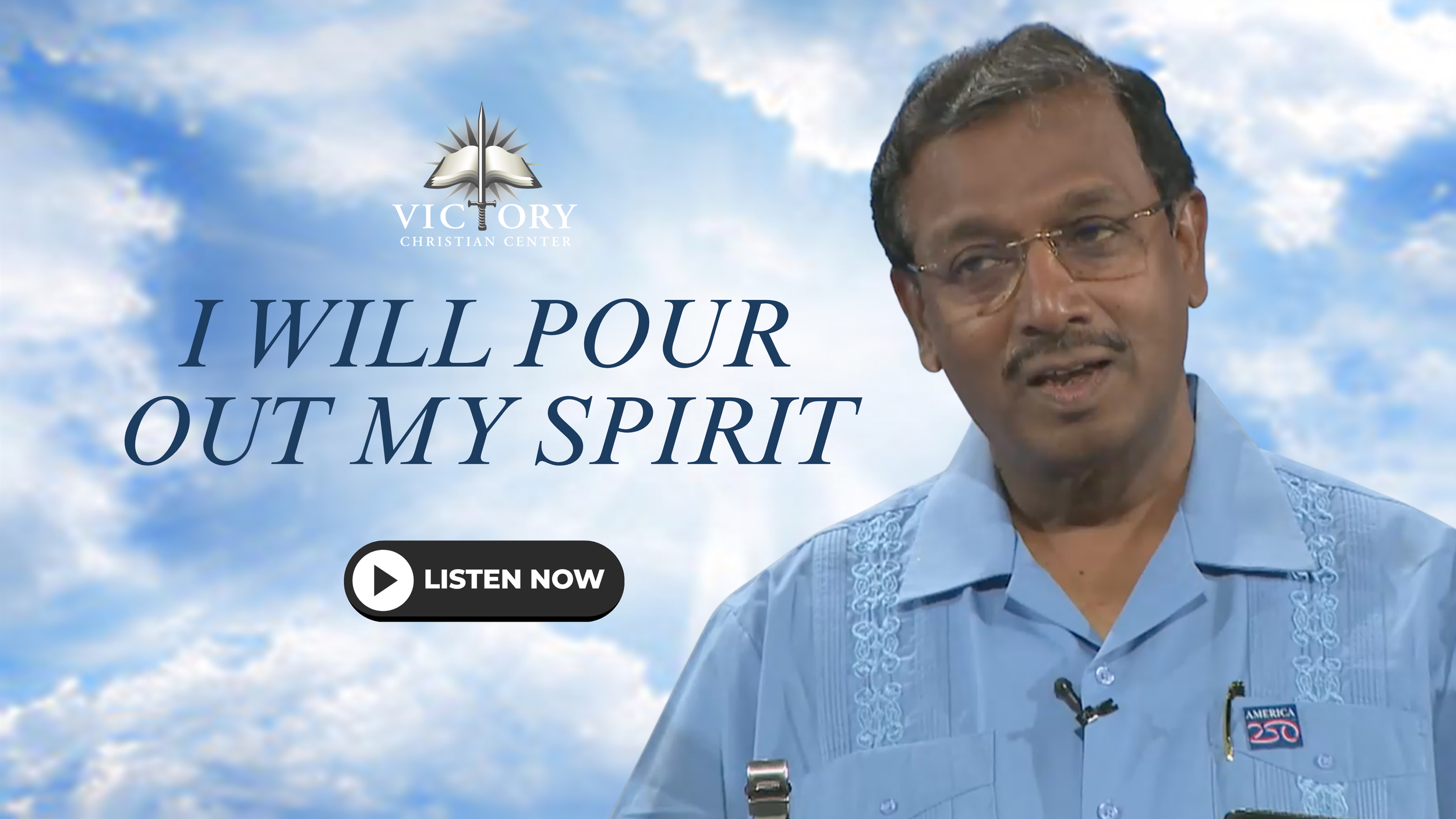I Will Pour Out My Spirit, 7-5-26, Pastor Mohan C. Lazarus