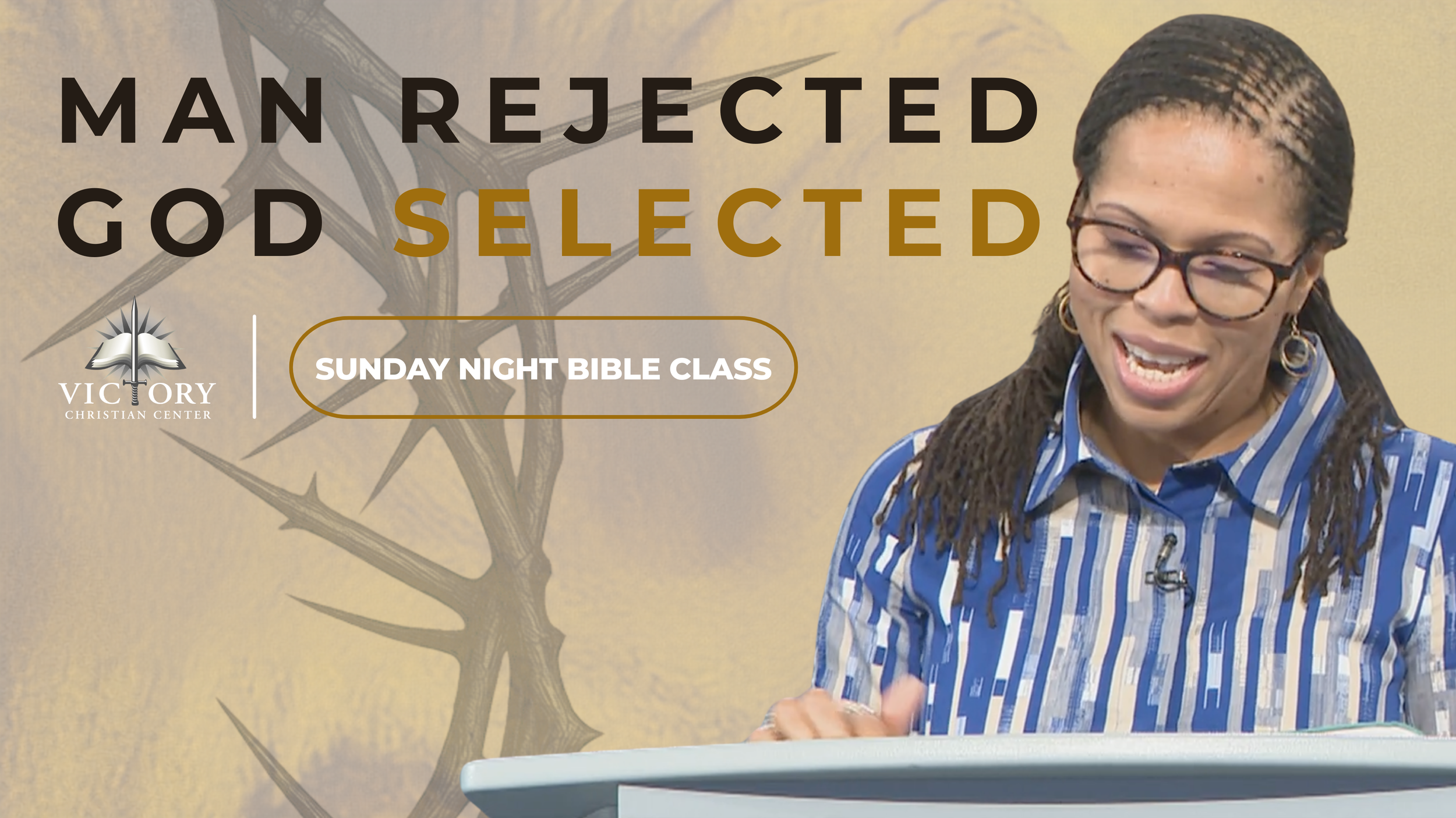 Man Rejected God Selected - 8-2-26.png