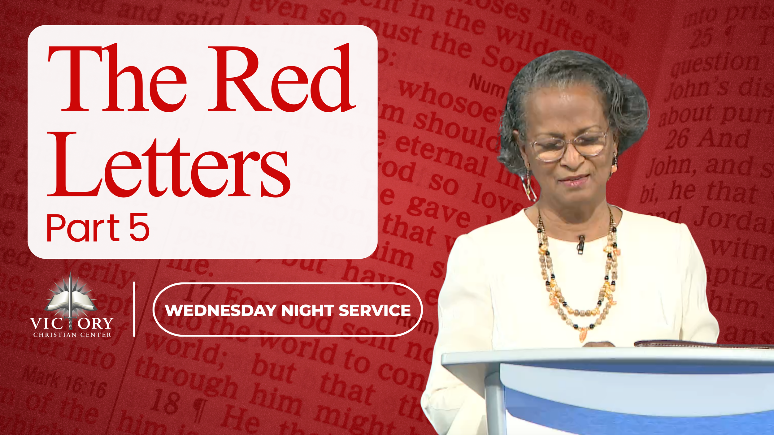 The Red Letters Pt. 5, 10-28-26, Pastor Marilyn Gool
