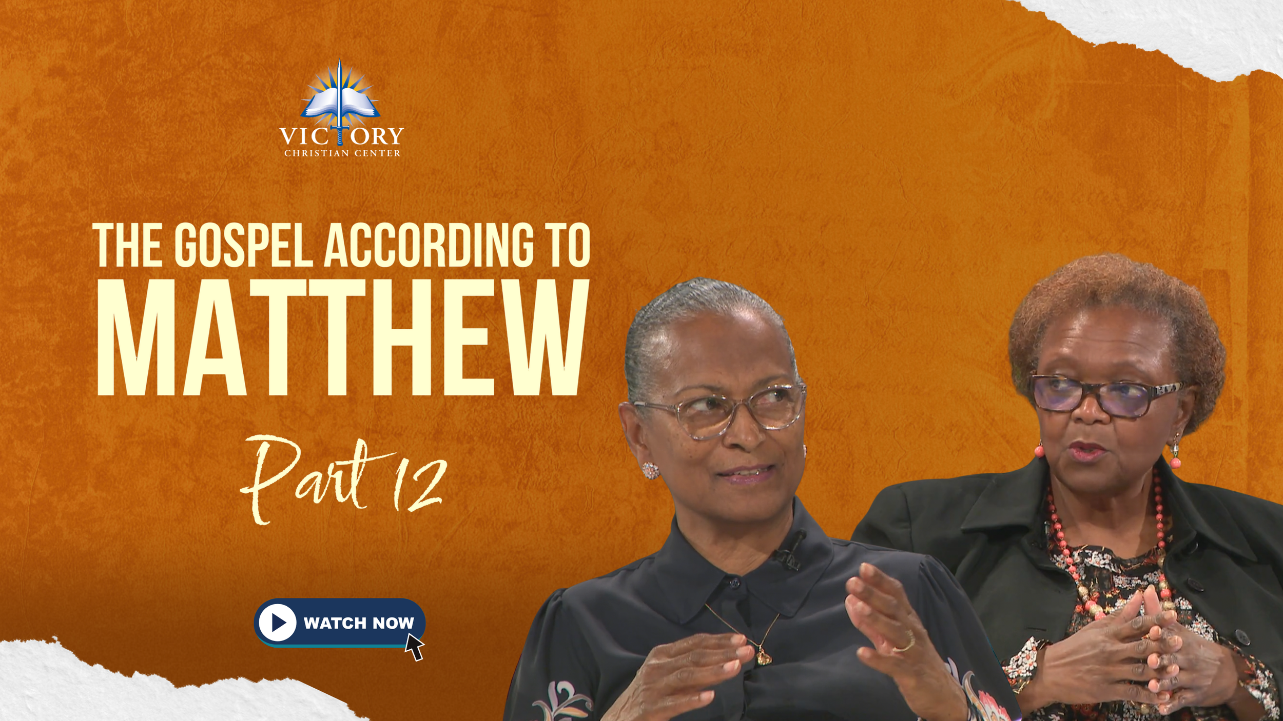 The Gospel According to Matthew Pt. 12, 9-7-25, Pastor Marilyn Gool & Minister Rosezine Wallace