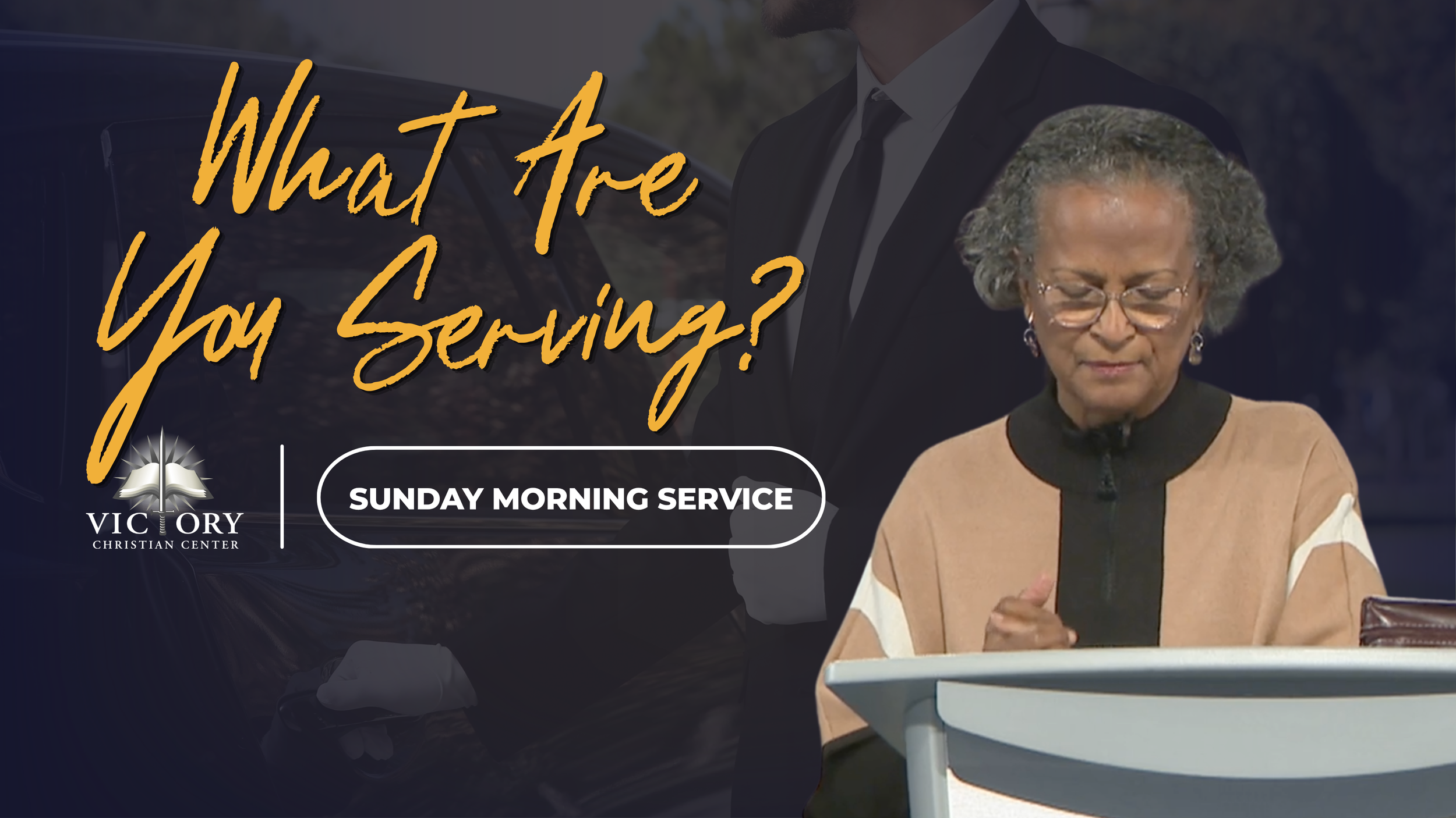 What Are You Serving? 10-25-26, Pastor Marilyn Gool