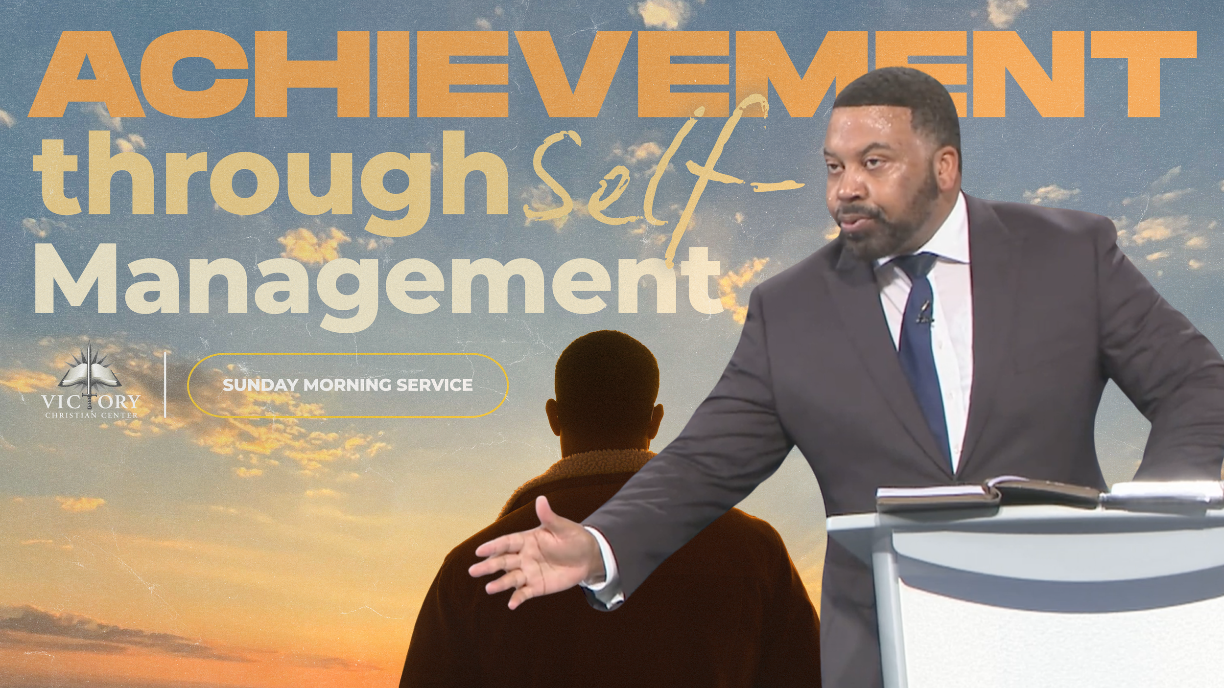 Achievement through Self-Management - 8-2-26.png