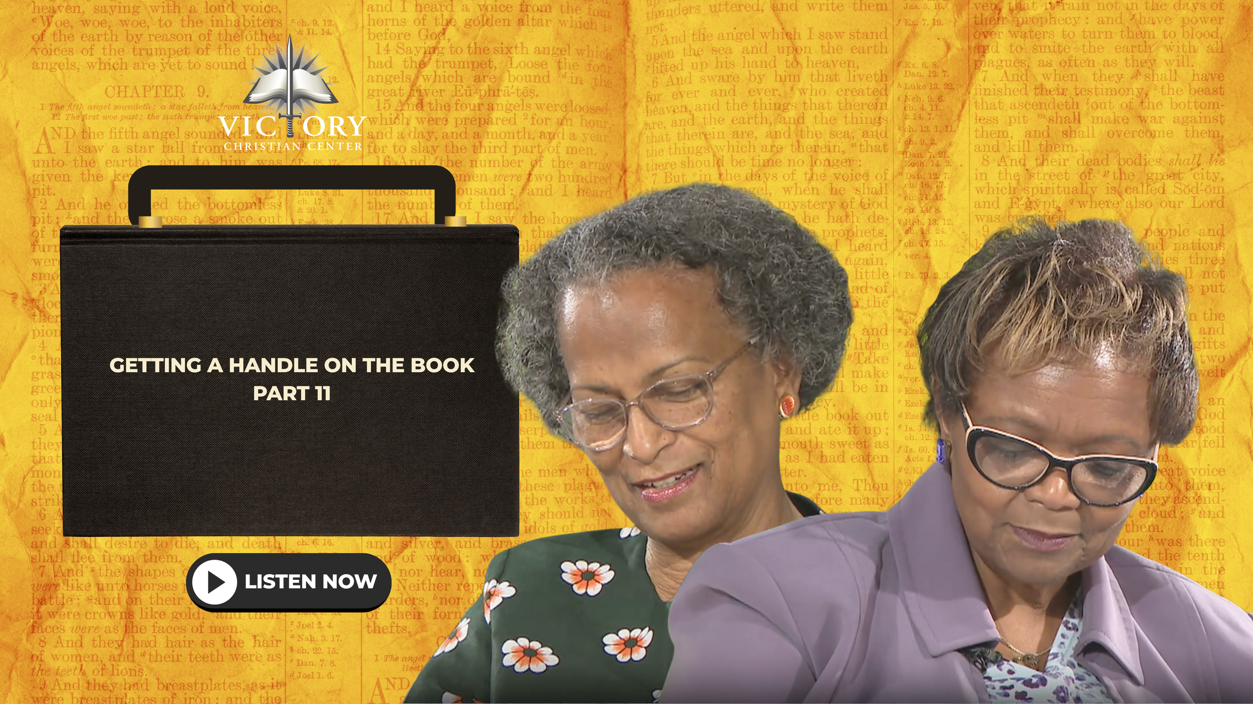 Getting a Handle on the Book Pt. 11, 9-20-26, Pastor Marilyn Gool & Dr. Rose Wallace