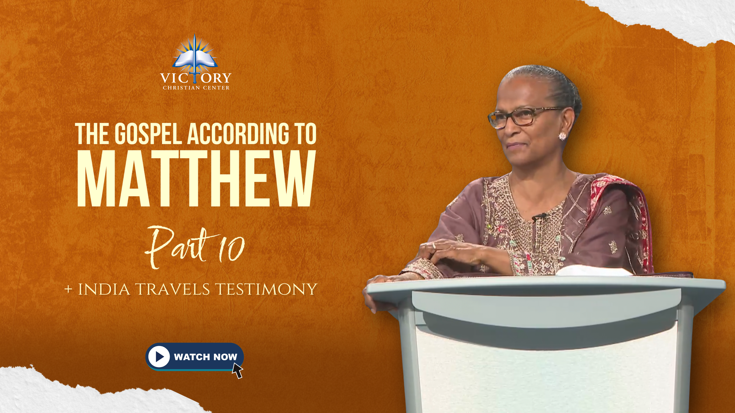 The Gospel According to Matthew, Part 10 + India Travels Testimony, 8-24-25, Pastor Marilyn Gool