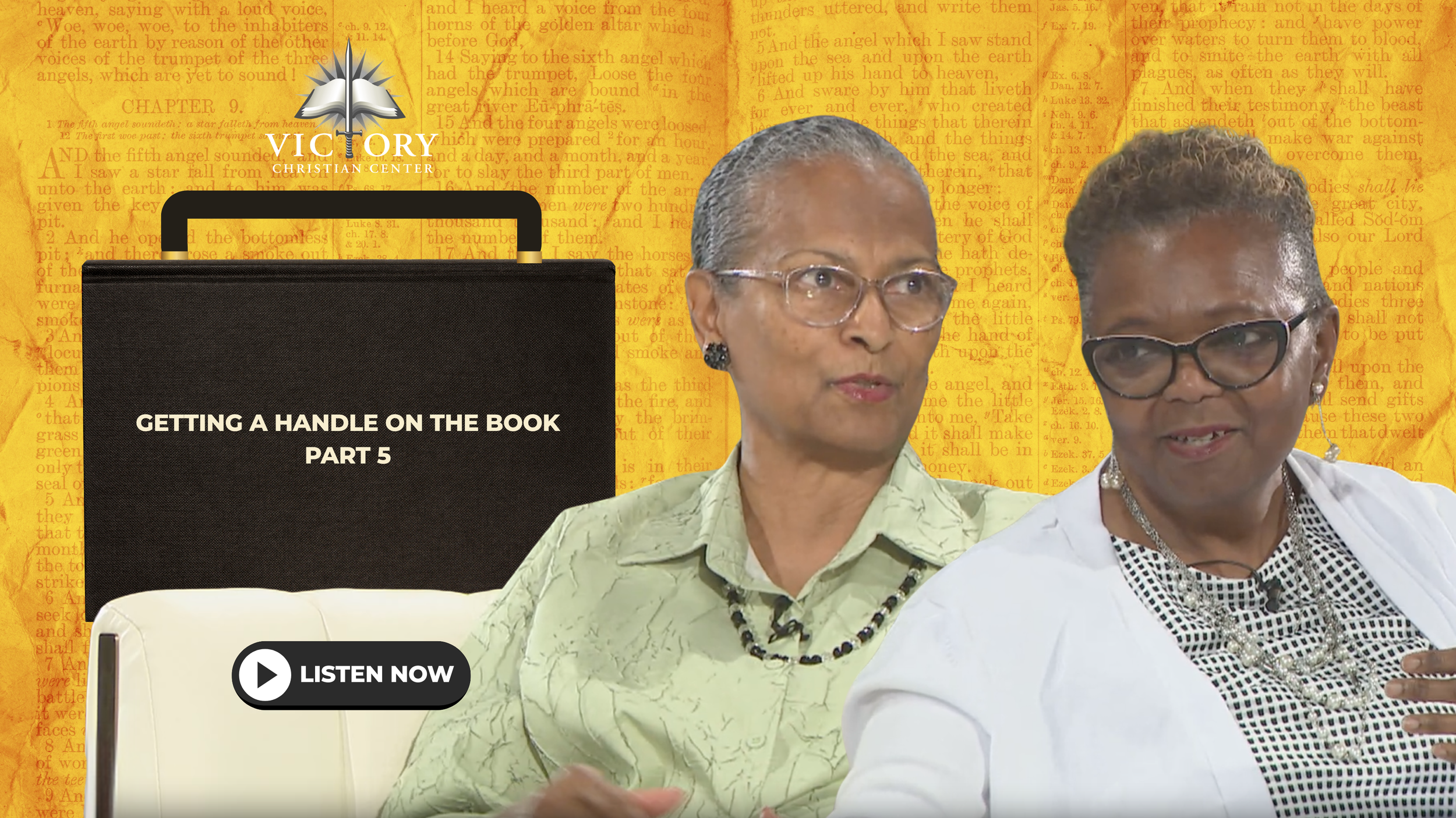 Getting a Handle on the Book Pt. 5, 7-12-26, Pastor Marilyn Gool & Dr. Rose Wallace