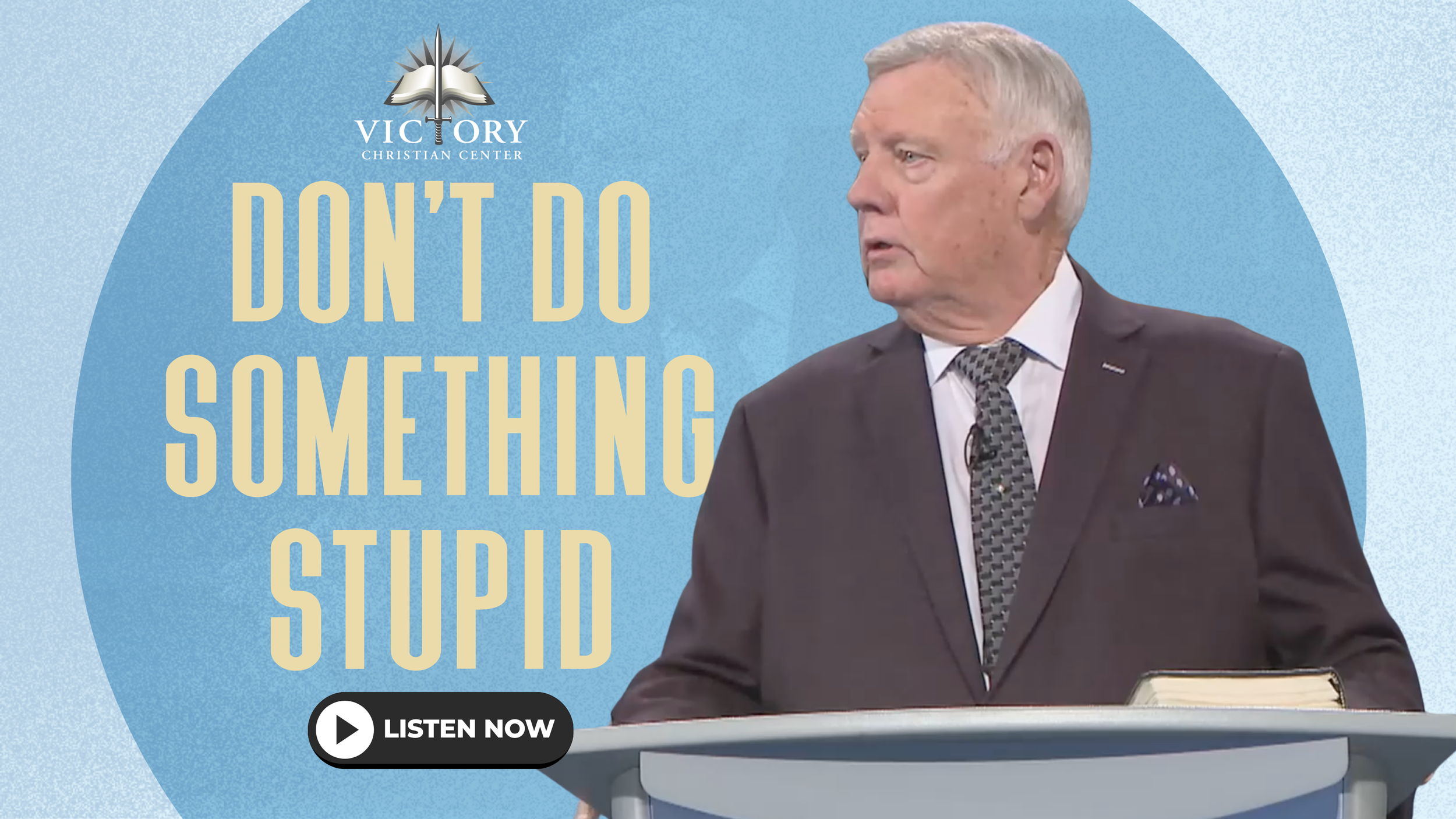 Don't do Something Stupid, 5-31-26, Apostle Terry Mize