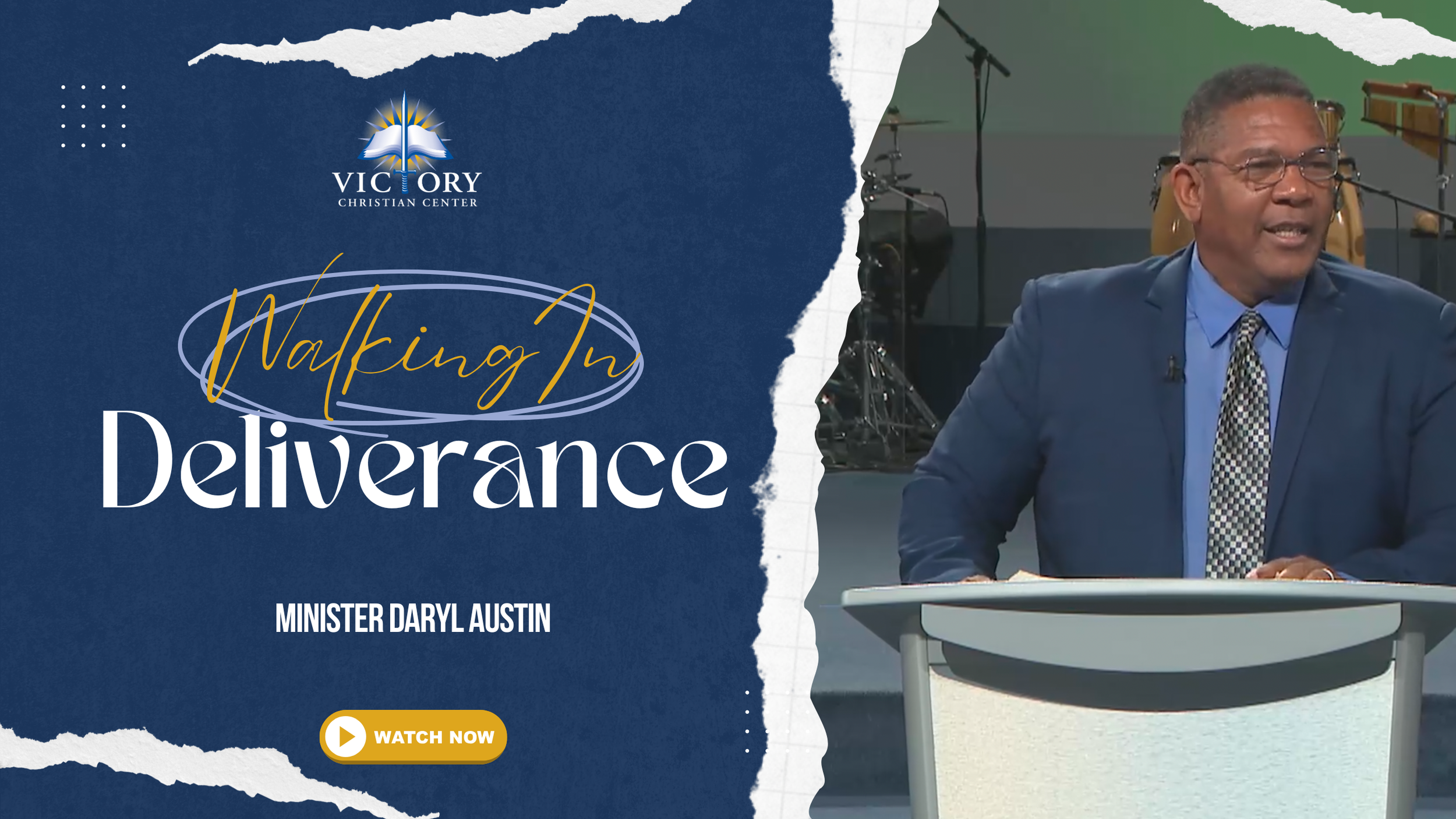 Walking in Deliverance, 11-30-25, Minister Daryl Austin