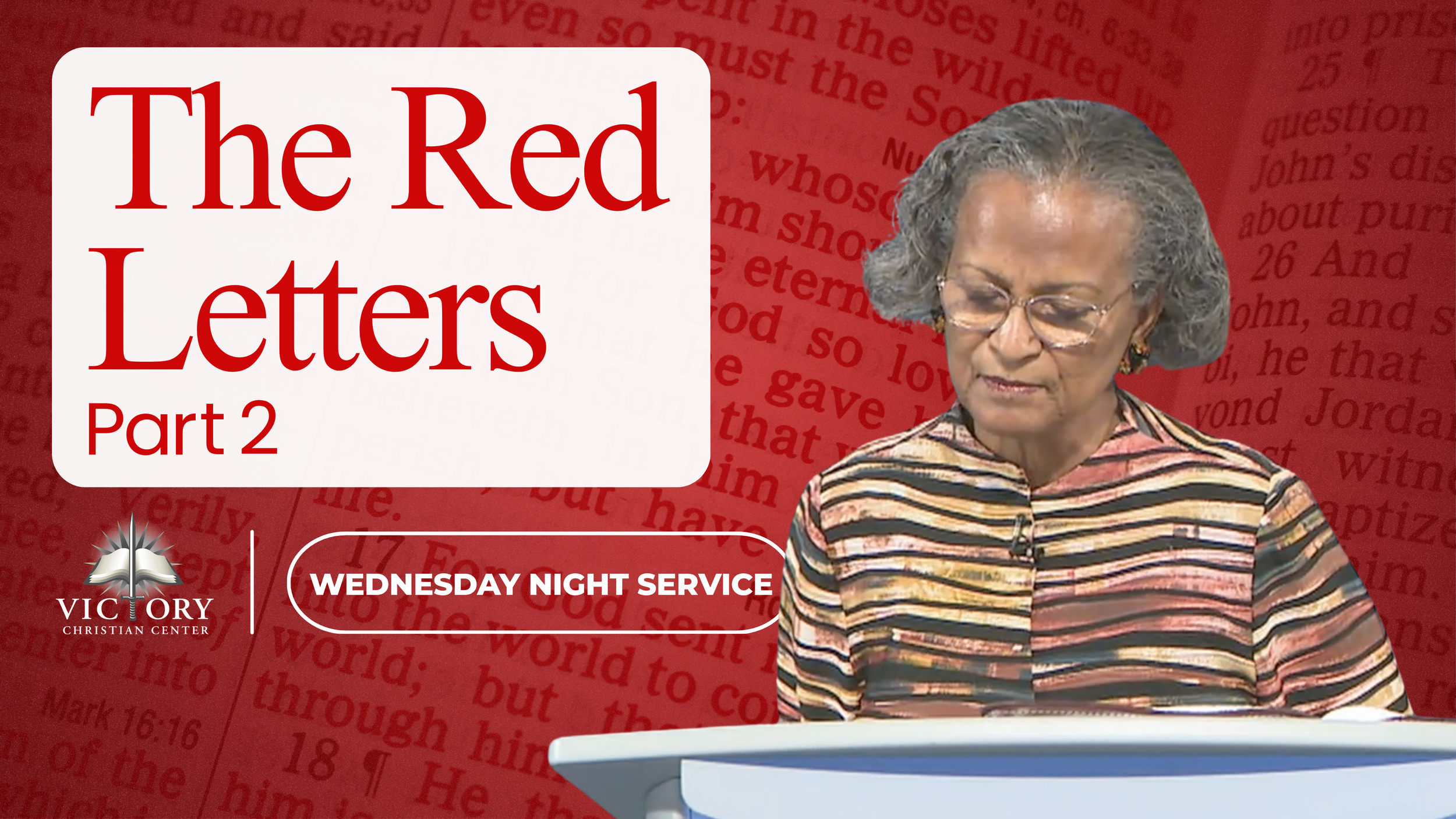 The Red Letters Pt. 2, 9-30-26, Pastor Marilyn Gool
