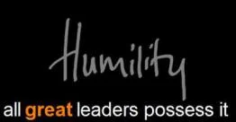 Humility is a powerful tool to strengthen trust and empower leadership and teamwork.