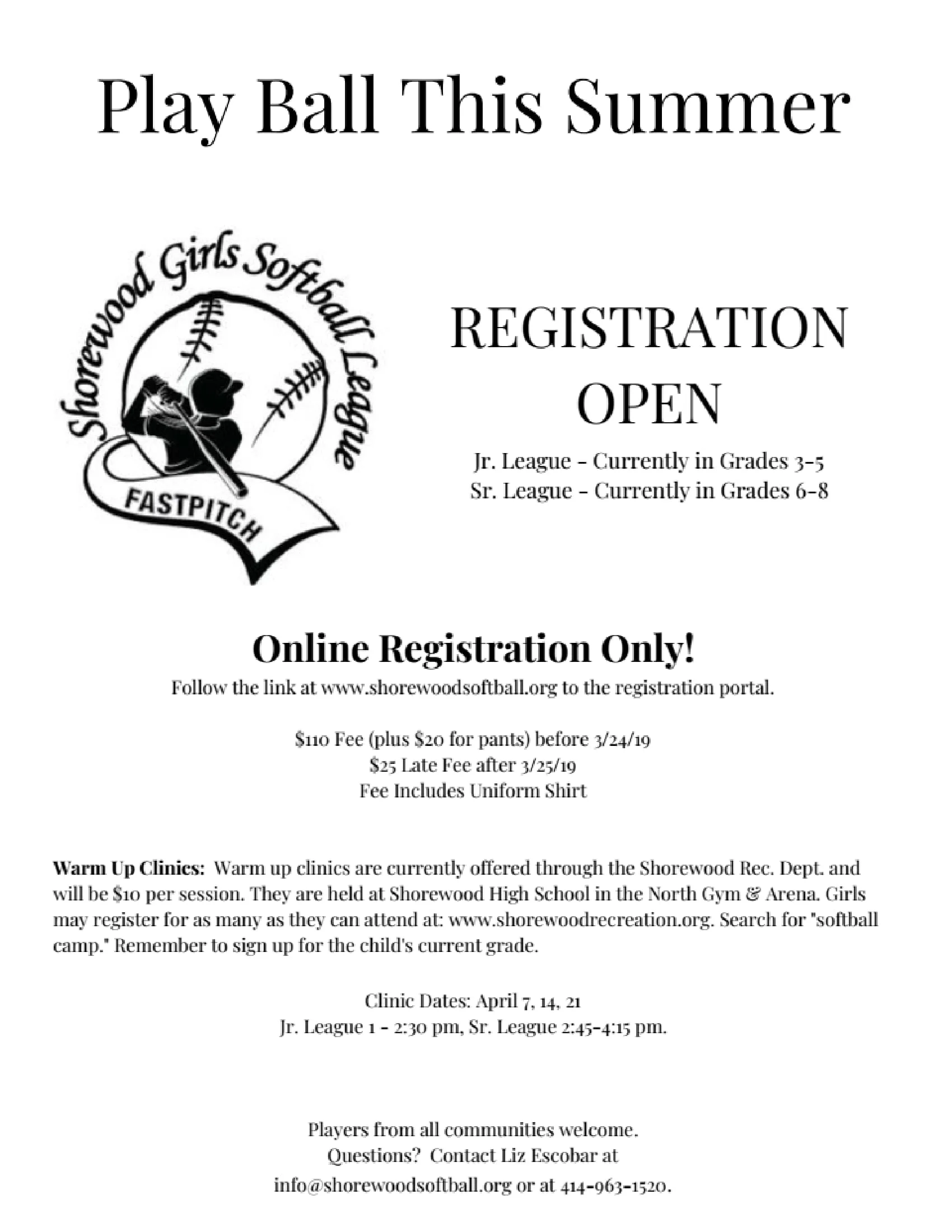 More information email info@shorewoodsoftball.org