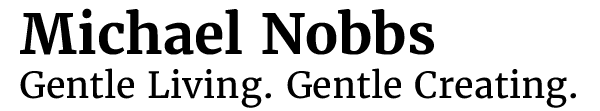 Go Gently with Michael Nobbs
