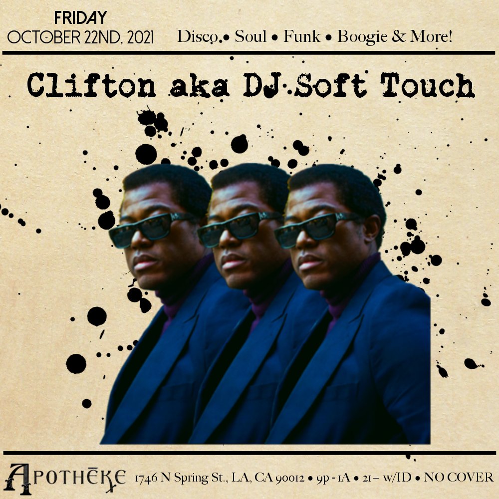 Apotheke LA w/ Clifton aka DJ Soft Touch