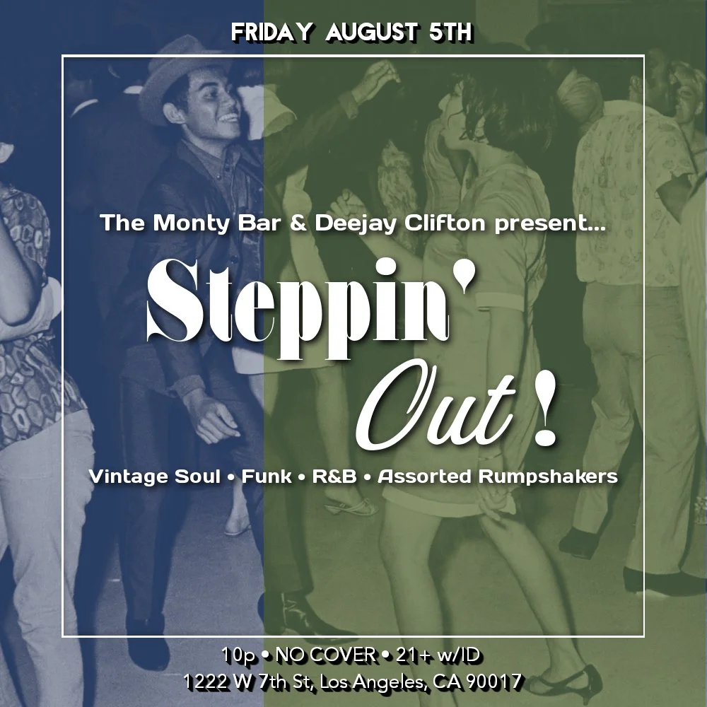 The Monty & Deejay Clifton present... STEPPIN' OUT!