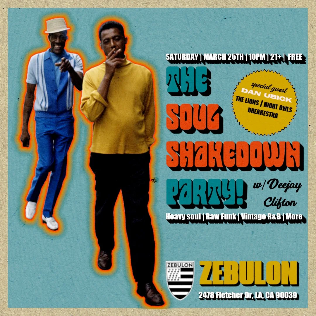 The Soul Shakedown Party w/ Deejay Clifton & special guest Dan Ubick
