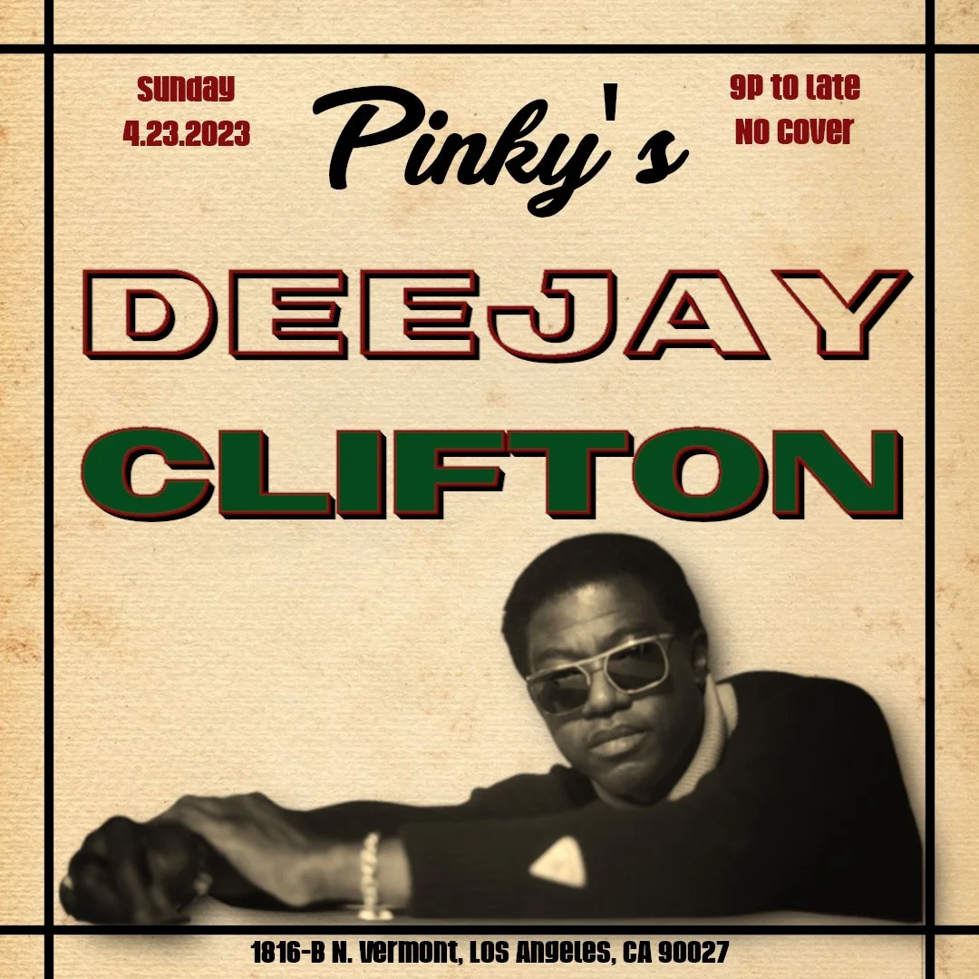 Deejay Clifton at Pinky's Los Feliz