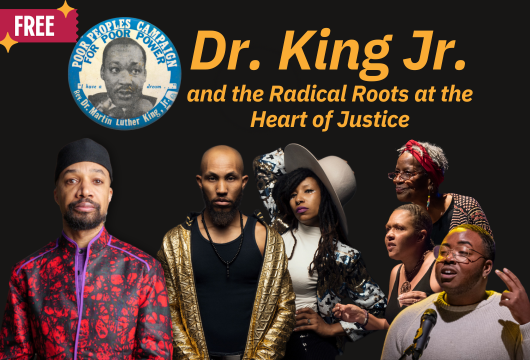 Motus Theater Presents: 2nd Annual Dr. King Jr. & the Radical Roots at the Heart of Justice