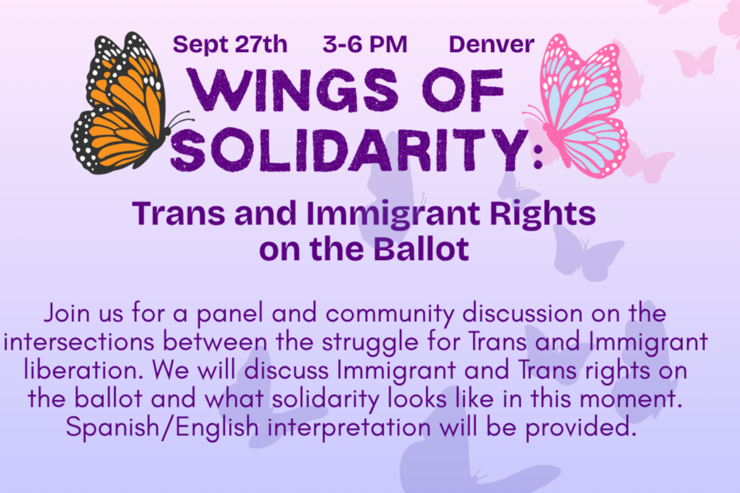 Wings of Solidarity - Trans &amp; Immigrant Rights on the Ballot