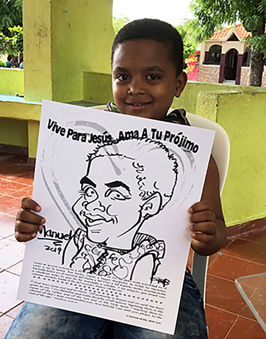 ‘Live for Jesus. Love your neighbor.’ is printed in Spanish on each caricature that Suzanne Berry created while in the Dominican Republic.
