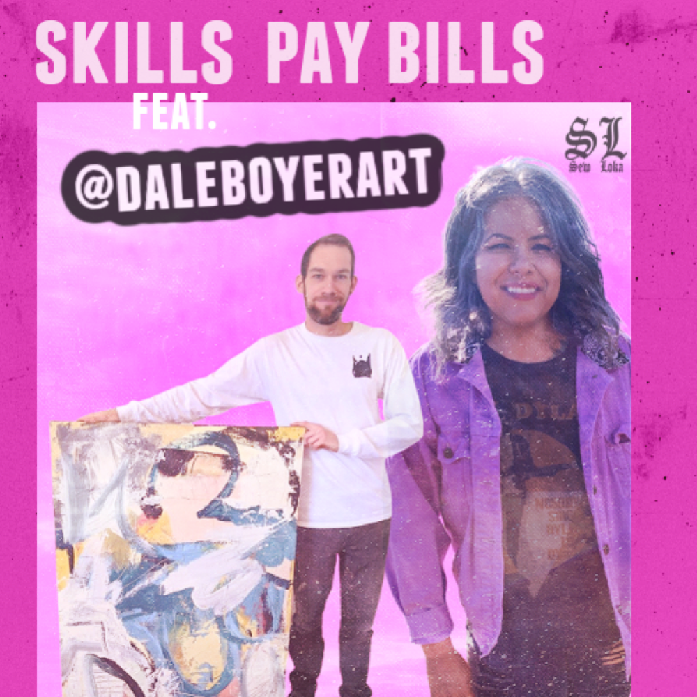 SKILLS PAY BILLS : #021 feat. @DALEBOYERART