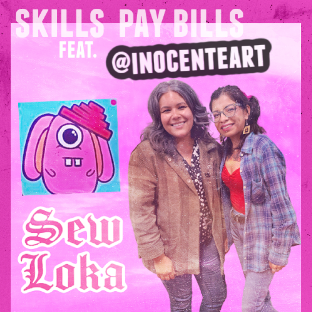 SKILLS PAY BILLS : #020 feat. @INOCENTEART