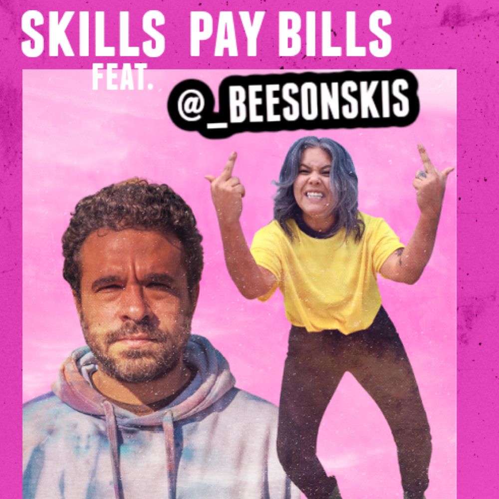 SKILLS PAY BILLS: #016 feat. @_BEESONSKIS (Q&amp;A Episode)