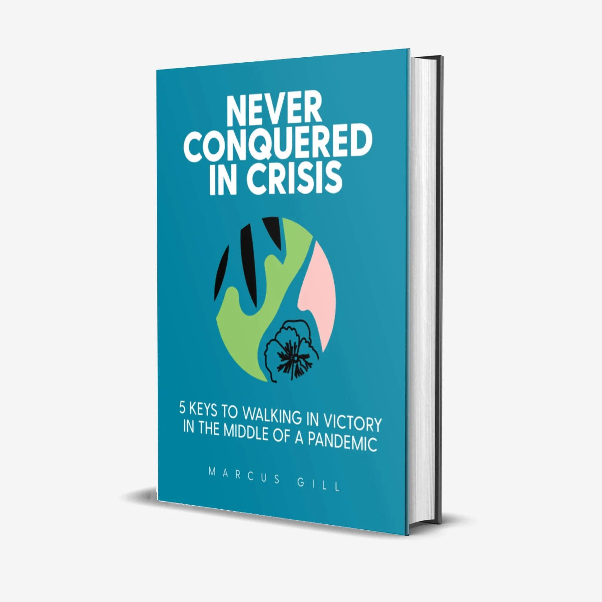 Never Conquered in Crisis