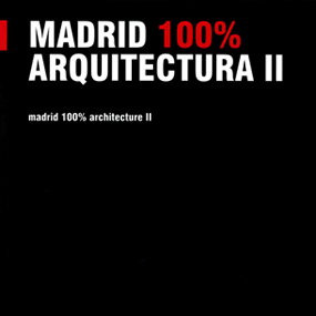 Madrid 100% Arquitectura II
