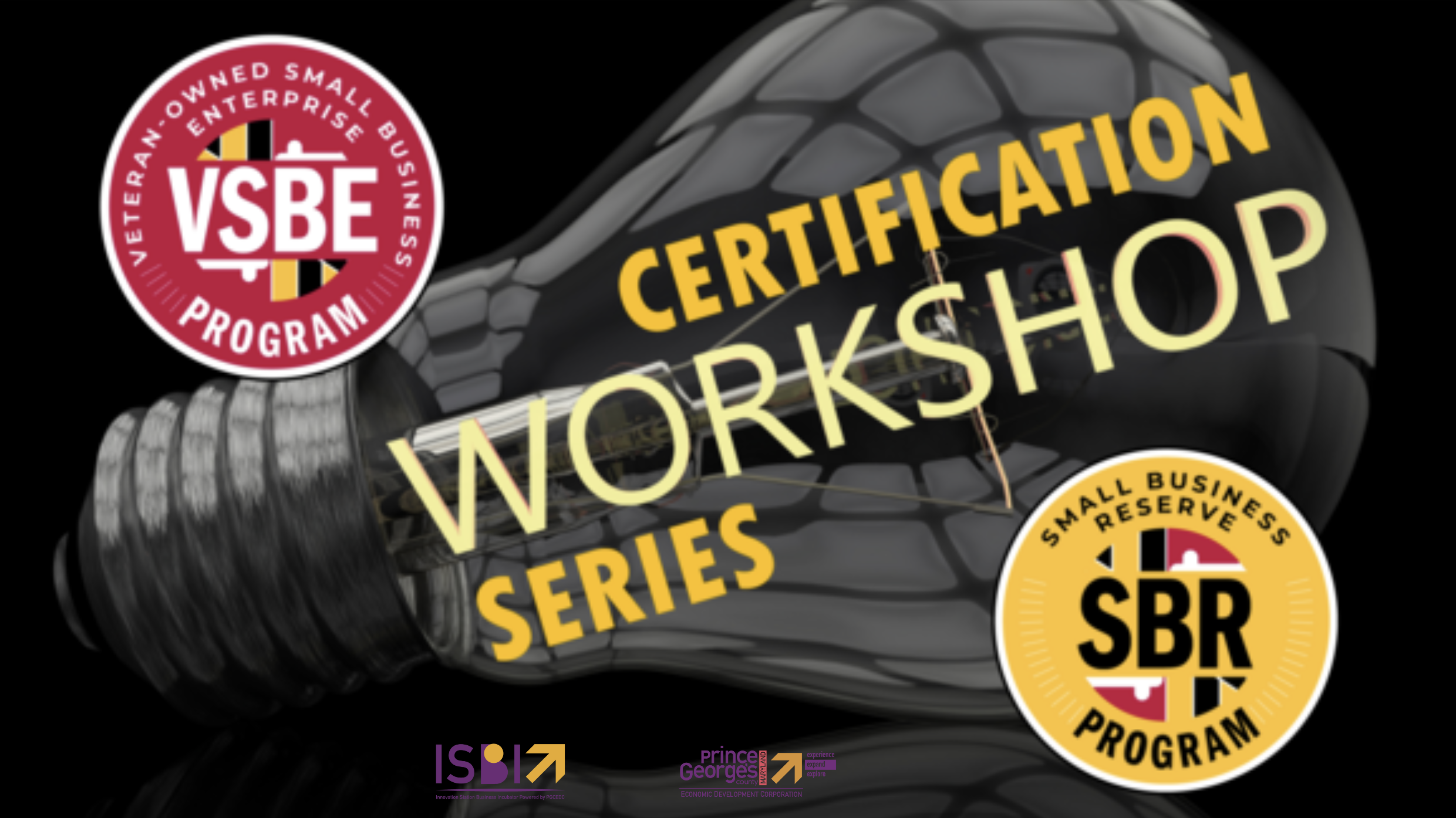 Governor's Office of Small, Minority &amp; Women Business Affairs Certification Workshop Serie