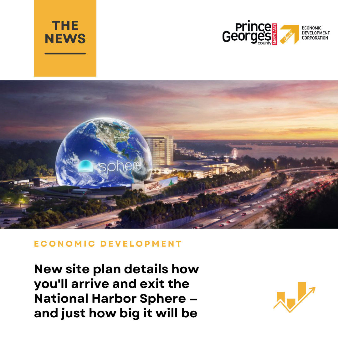 New Site Plan Details How You'll Arrive and Exit the National Harbor Sphere — and Just How Big It Will Be