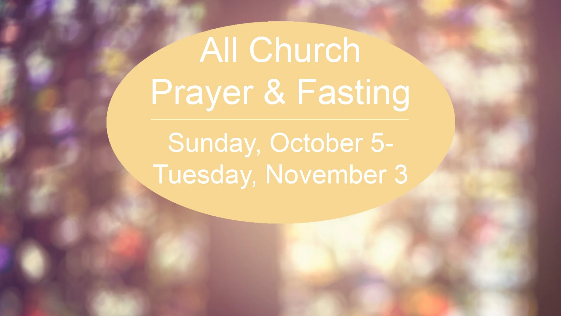All Church Prayer &amp; Fasting!