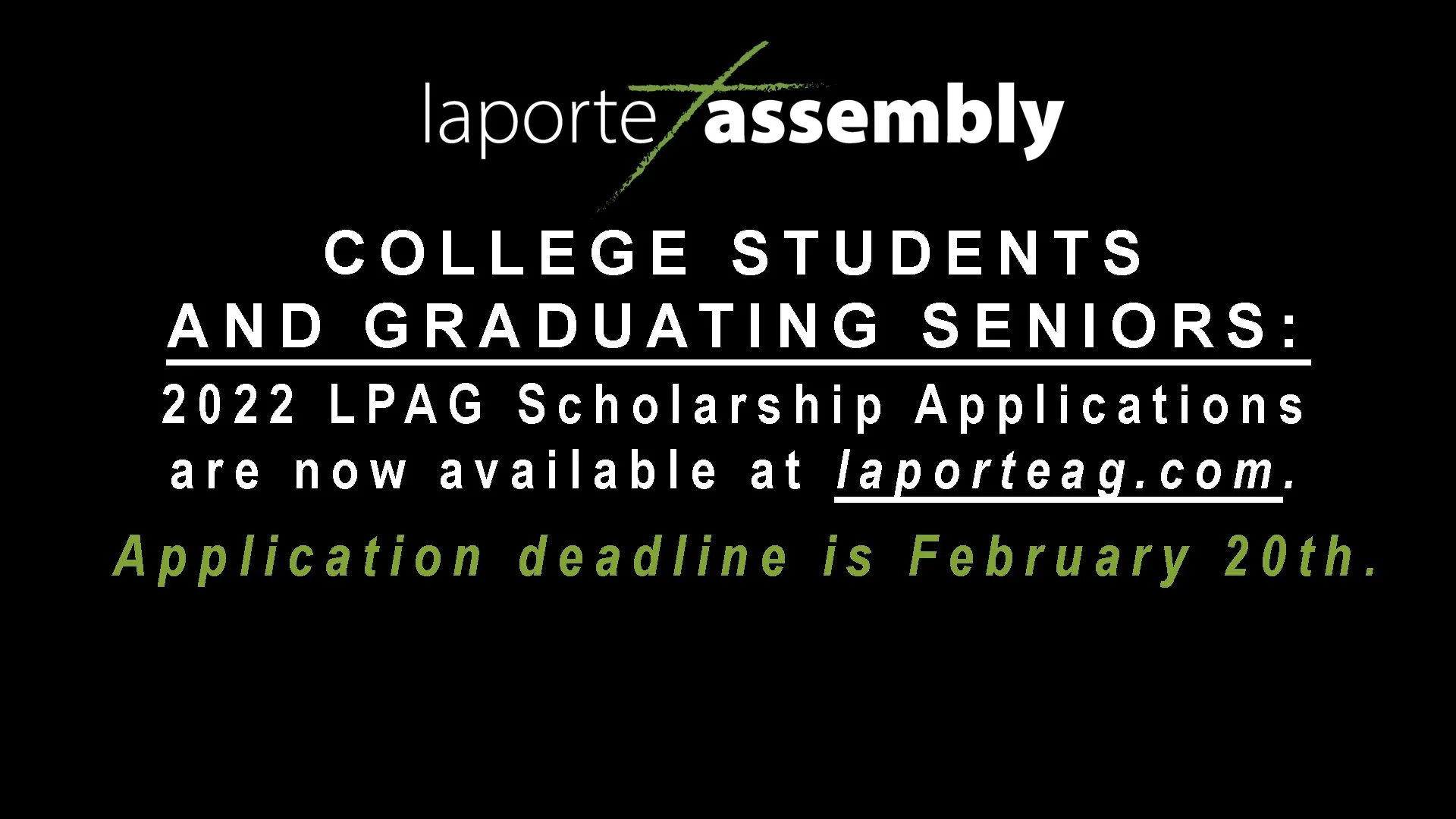 LaPorte Assembly scholarship application is now open! Apply before February 20th.