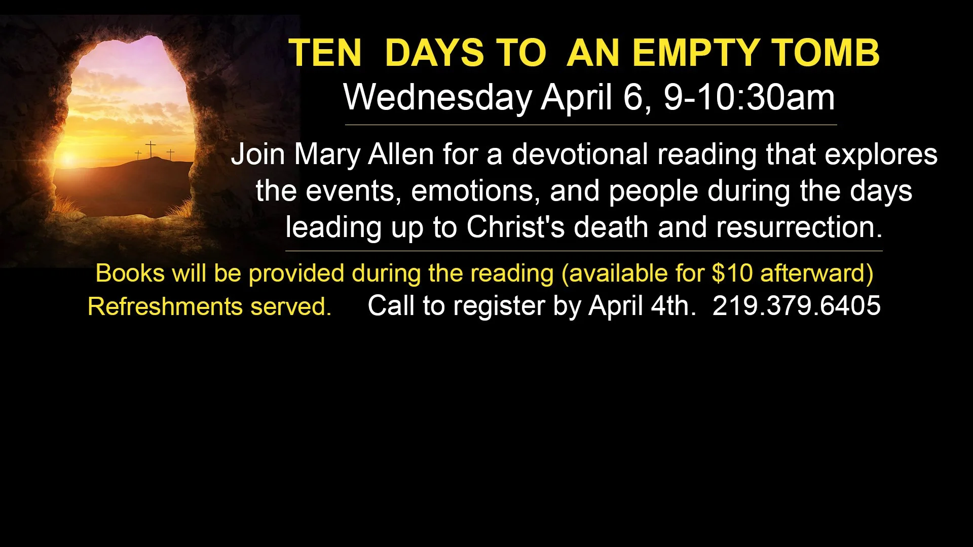 TEN DAYS TO AN EMPTY TOMB