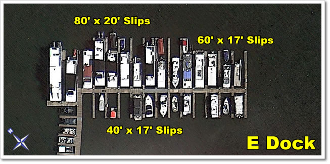 E Dock has 40' x 17' slips on one side, and 60' x 17' slips plus 80' x 20' houseboat slips on the other side.