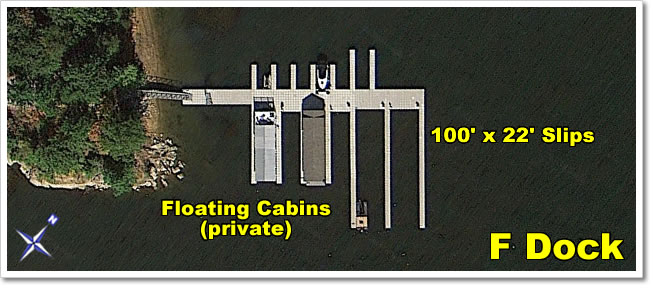 F Dock houses private floating cabins and some 100' x 22' slips.