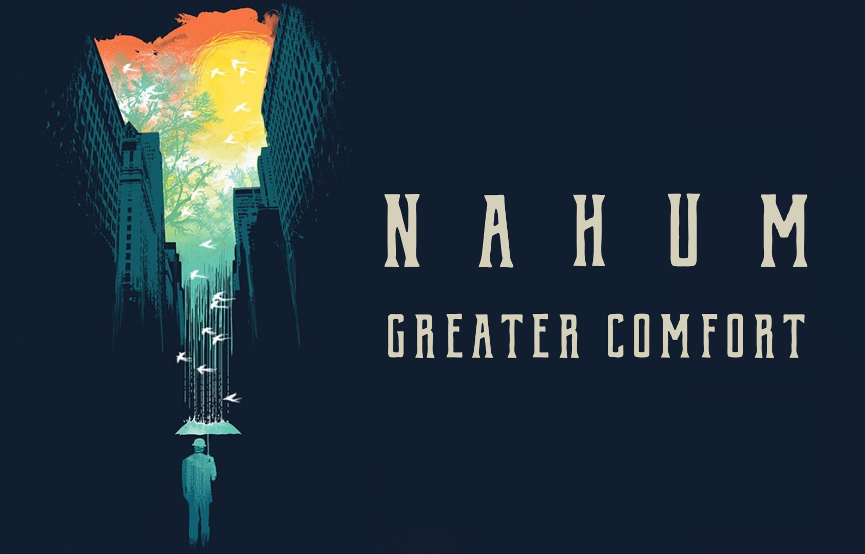Nahum greater comfort.png