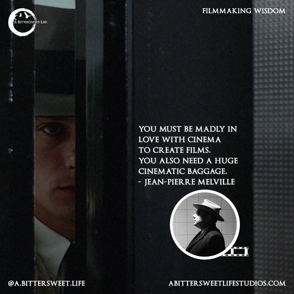 Filmmaking Wisdom From Jean Pierre Melville A Bittersweet Life Studios