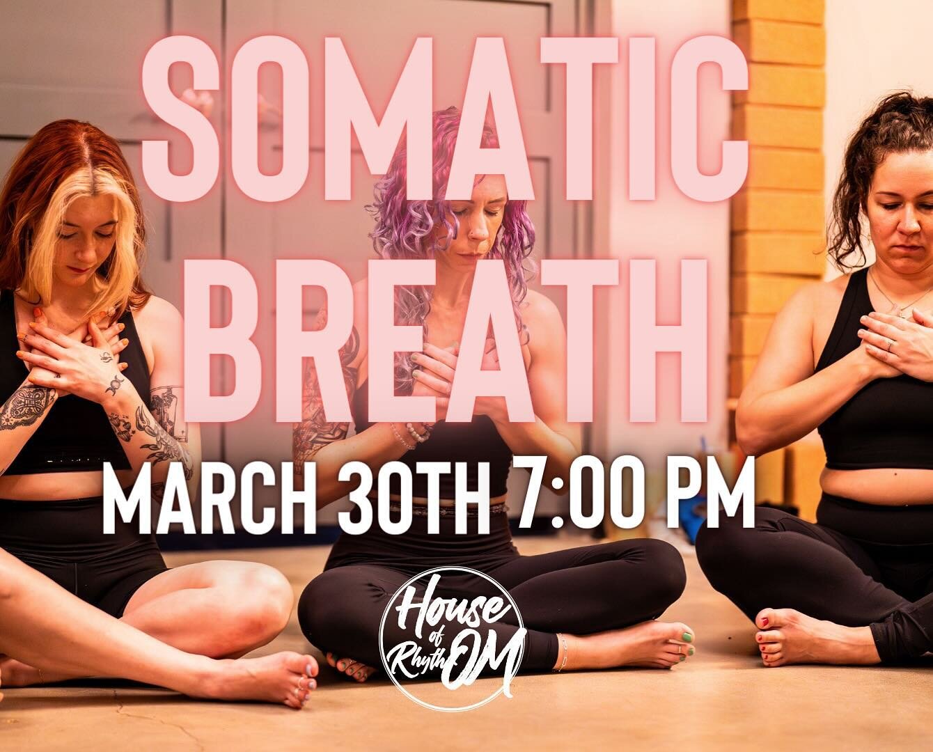 3/30 Somatic breathwork~
Somatic breathwork is a holistic practice that uses the interconnectedness of our mind and body, especially our breath, to help improve emotional and mental well-being
A 90-minute in-person Somatic Breathwork session. Release