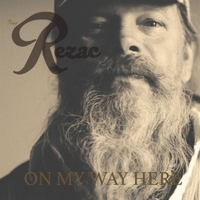 Tripp Rezac - "On My Way Here"