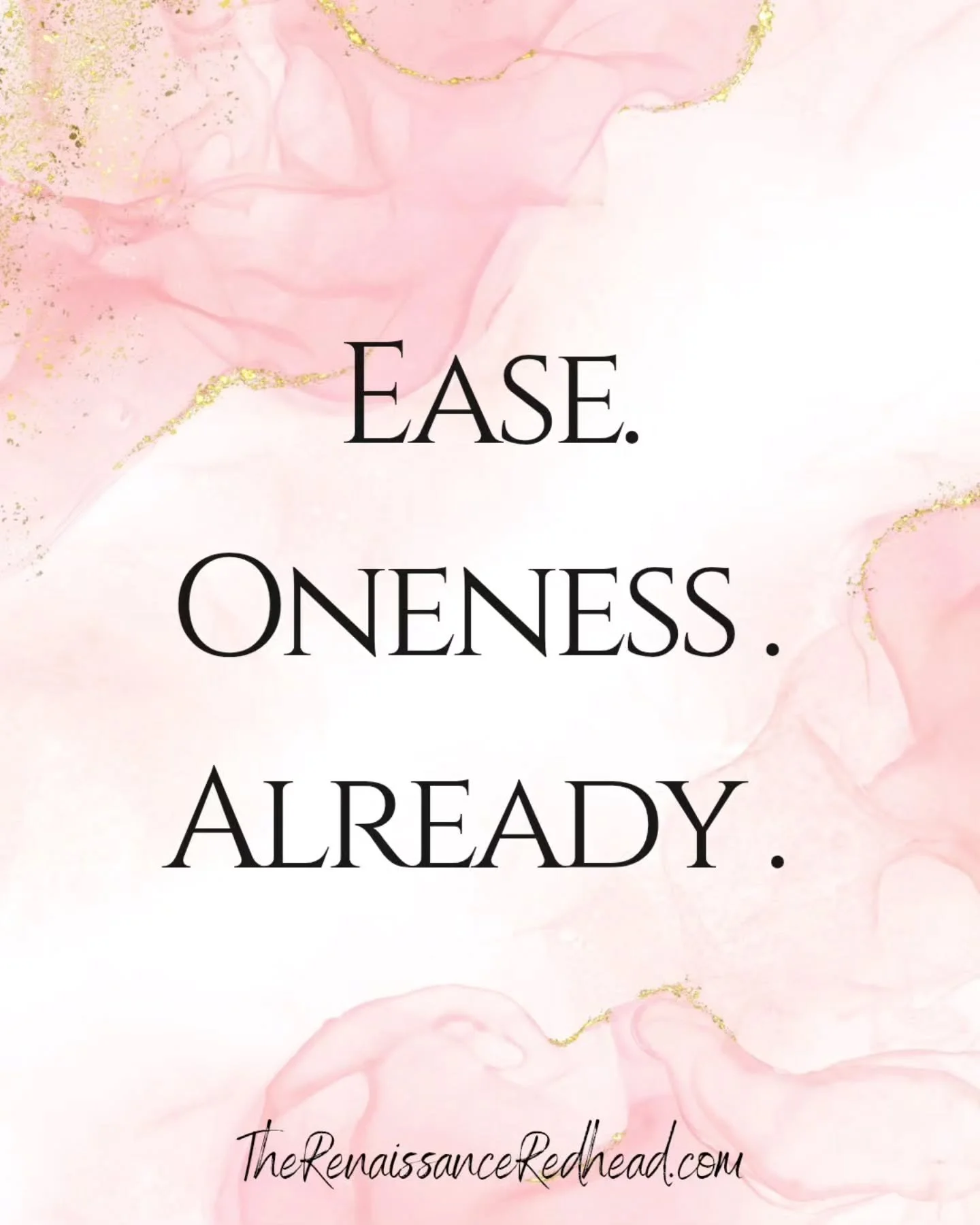 Every year I pick 3 words that speak to me, as an energy and intention to move through the year expressing. 

My three words for this year: 
Ease. 
Oneness. 
Already.

Not as goals.
Not as affirmations I have to convince myself of.
But as a rememberi
