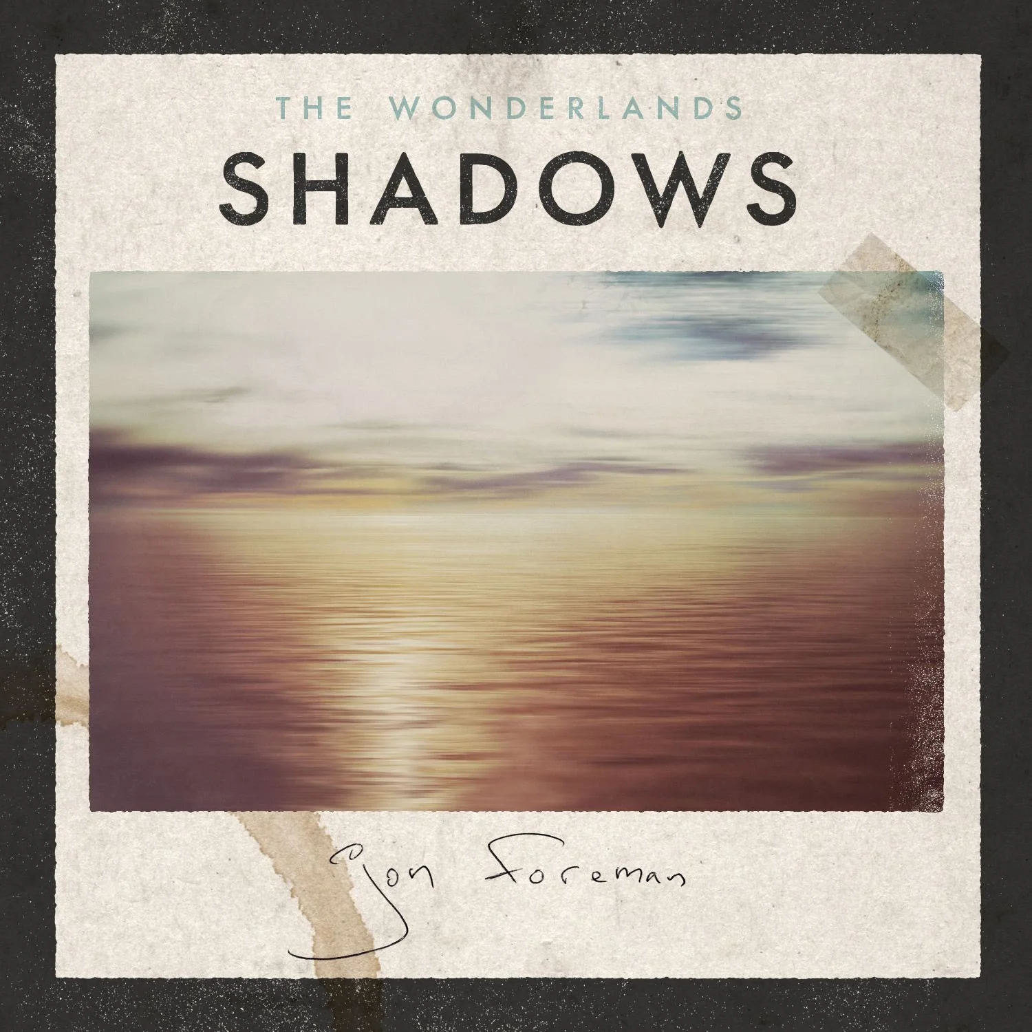 [REVIEW] Shadows EP by Jon Foreman