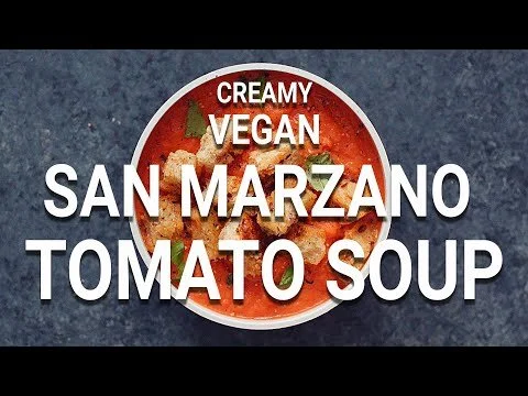 CREAMY VEGAN SAN MARZANO SOUP RECIPE || fooduzzi