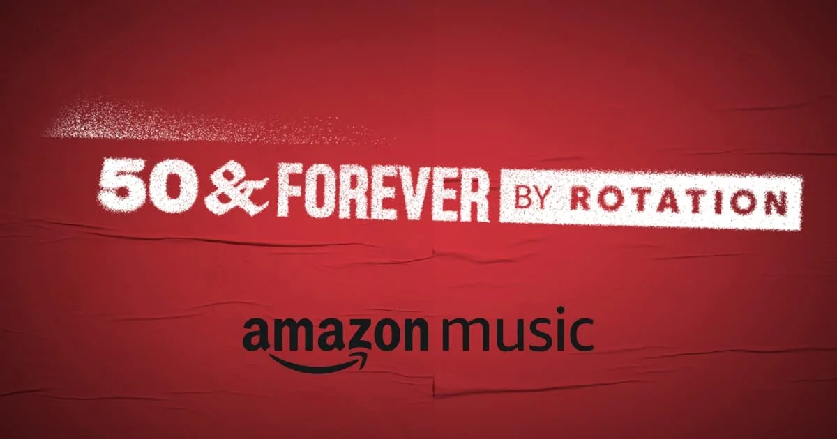50 &amp; Forever by Rotation