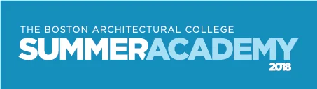 Summer Academy - Boston Architectural College 