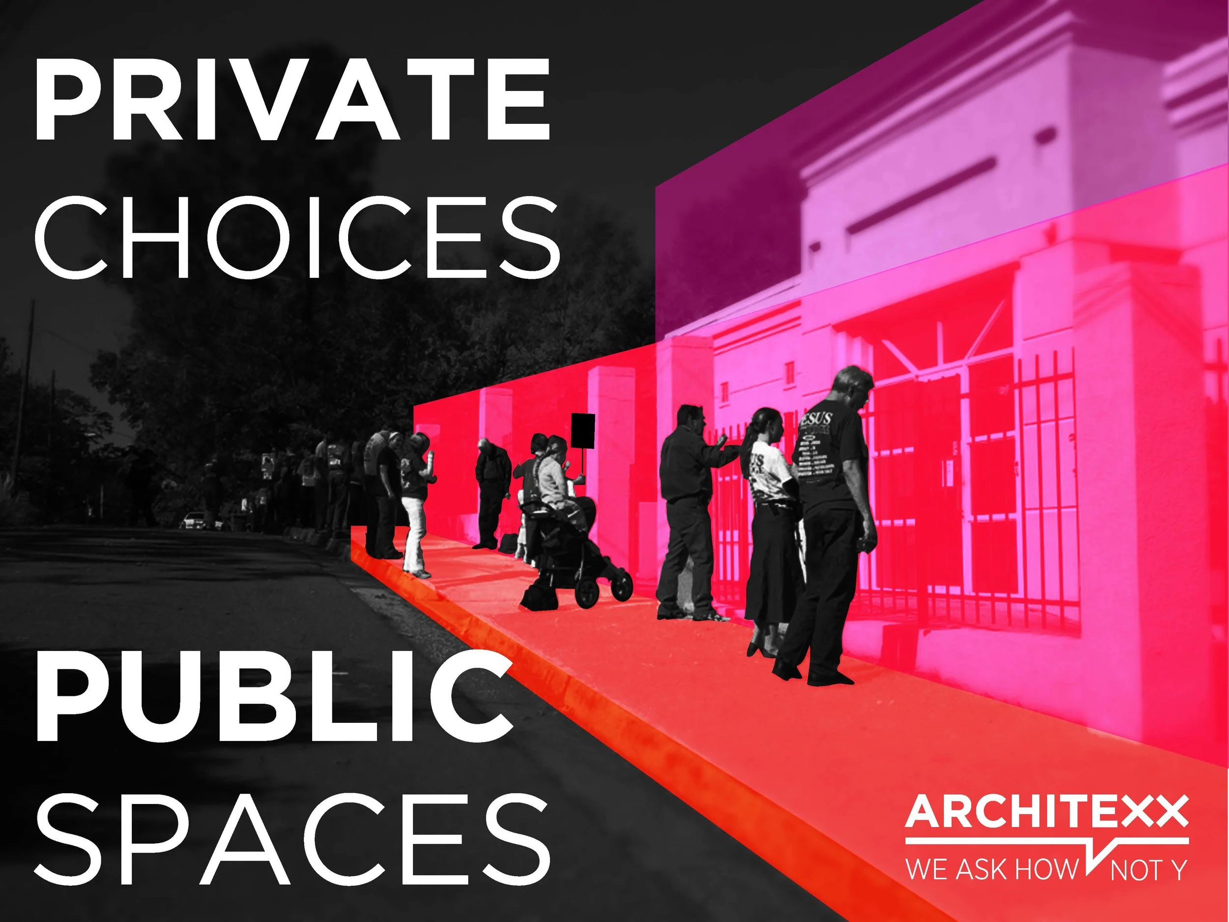 Design Action 2014:  Private Choices, Public Spaces